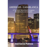 America's Casablanca: A "True Novel" about Miami's Emergence from Bankruptcy and Corruption