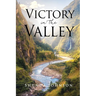 Victory in the Valley