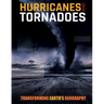 Hurricanes and Tornadoes