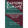 Eastern Europe, 1986-1993: A Bibliographic Guide to English Language Publications, 19861993