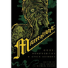 Miscreations: Gods, Monstrosities & Other Horrors