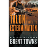 Talon Extermination: An Action Thriller Series
