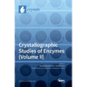 Crystallographic Studies of Enzymes (Volume II)