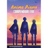 Anime Piano, Compendium Five: Easy Anime Piano Sheet Music Book for Beginners and Advanced