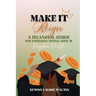 Make It Reign: A Financial Guide for Emerging Adults: Kingdom Wealth Principles