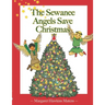 The Sewanee Angels Save Christmas