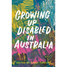 Growing Up Disabled in Australia