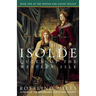 Isolde, Queen of the Western Isle: The First of the Tristan and Isolde Novels