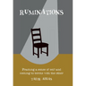 Ruminations: Framing a sense of self and coming to terms with the other