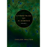 Symmetries of Algebras (Volume 1)
