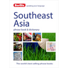 Berlitz Language: Southeast Asia Phrase Book & Dictionary: Burmese, Thai, Vietnamese, Khmer & Lao