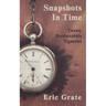 Snapshots in Time: Twenty Hardscrabble Vignettes