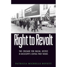 Right to Revolt: The Crusade for Racial Justice in Mississippi's Central Piney Woods
