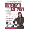 Talking Money: Everything You Need to Know about Your Finances and Your Future