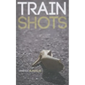 Train Shots