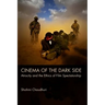 Cinema of the Dark Side: Atrocity and the Ethics of Film Spectatorship