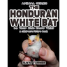 THE HONDURAN WHITE BAT Do Your Kids Know This?: A Children's Picture Book