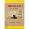 The Forbidden Scripture: Hua Hu, Book I