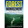 Forest Management: Based on Nature and Centred on People