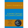 A Short Critique of Climate Change
