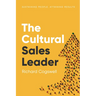 The Cultural Sales Leader: Sustaining People, Attaining Results