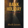 Bank Holiday: An International Thriller
