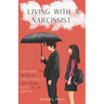 Living With a Narcissist: Unmasking the Truth of Codependency and Finding Peace as an Empath