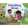 Everything Grows