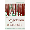 Vegetation of Wisconsin: An Ordination of Plant Communities