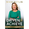Driven To Achieve: Transforming Challenges Into Opportunities