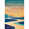 Multivitamin: A Daily Boost of Spiritual Blessing