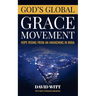 God's Global Grace Movement: Hope Rising From an Awakening in India