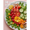 50 Creative Salad Recipes