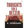 Thoughts for a Better Tomorrow