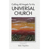 Calling All Angels To His Universal Church