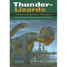 Thunder-Lizards: The Sauropodomorph Dinosaurs