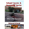 Fallujah' Secrets & Nuremberg' Barrier: Who is the Terrorist?