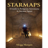 Star Maps: A Guide to Religious Astronomy in Ancient Egypt