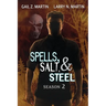 Spells, Salt, & Steel Season Two