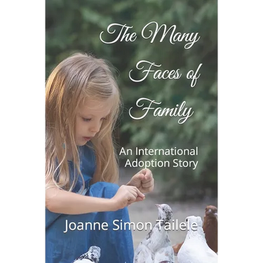 The Many Faces of Family: An International Adoption Story