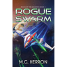 Rogue Swarm