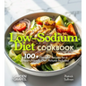 Low-Sodium Diet Cookbook: 100+ Flavorful Recipes for a Heart-Friendly Diet, Pictures Included