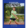 My Favorite Sport: Tennis