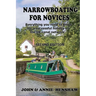 Narrowboating for Novices: Everything you need to know for a successful holiday on the UK canal network