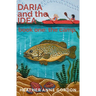 DARIA and the IDEA book one: the camp