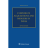 Corporate Acquisitions and Mergers in India