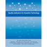 Quality Indicators for Assistive Technology: A Comprehensive Guide to Assistive Technology Services