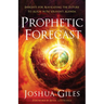 Prophetic Forecast