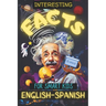 200 Interesting Facts for Smart Kids: Discover fun trivia in English & Spanish, engaging young minds with fascinating knowledge!Explore history, physi