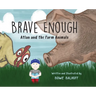 Brave Enough: Atlan and the Farm Animals